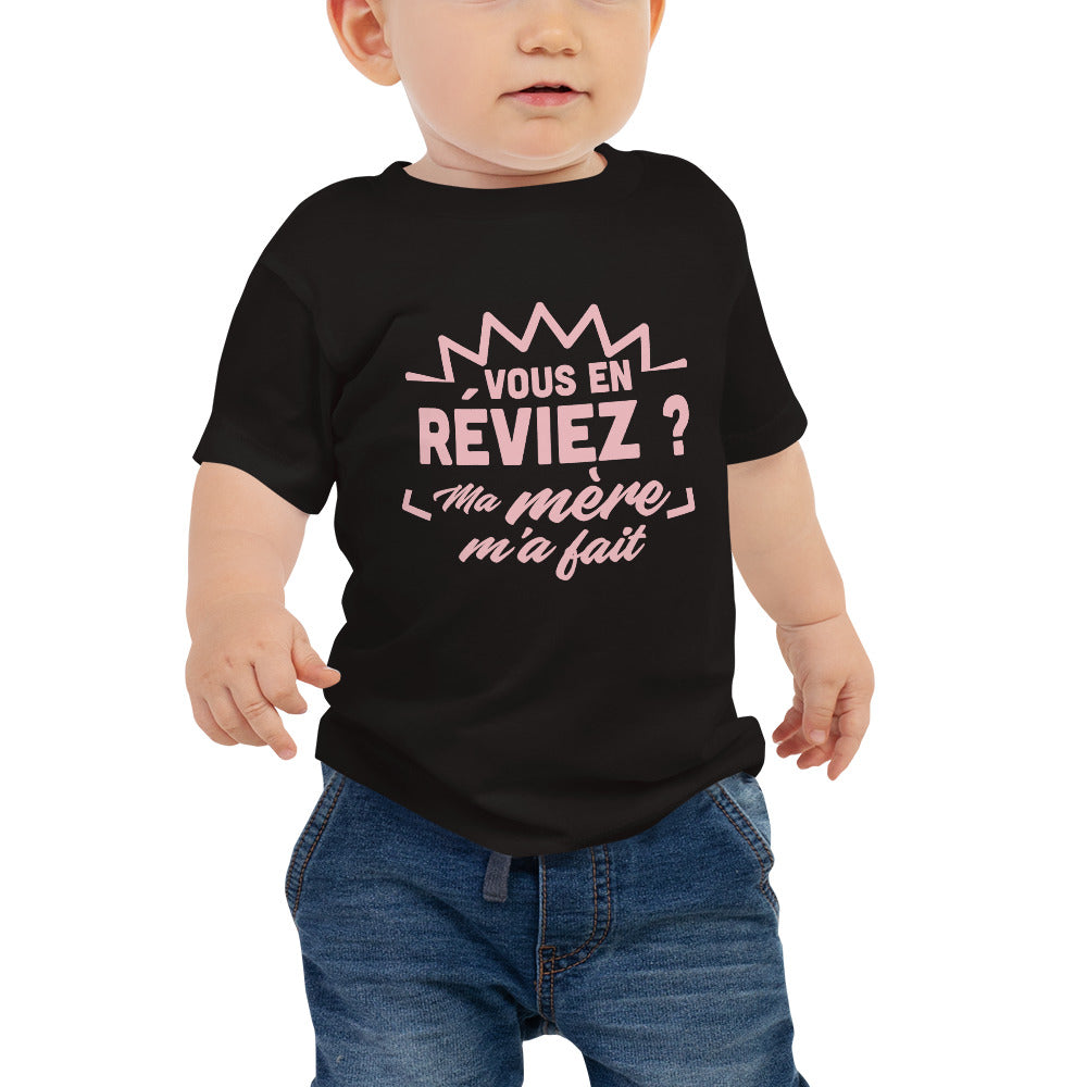 Vous en réviez - T-shirt à Manches Courtes en Jersey pour Bébé