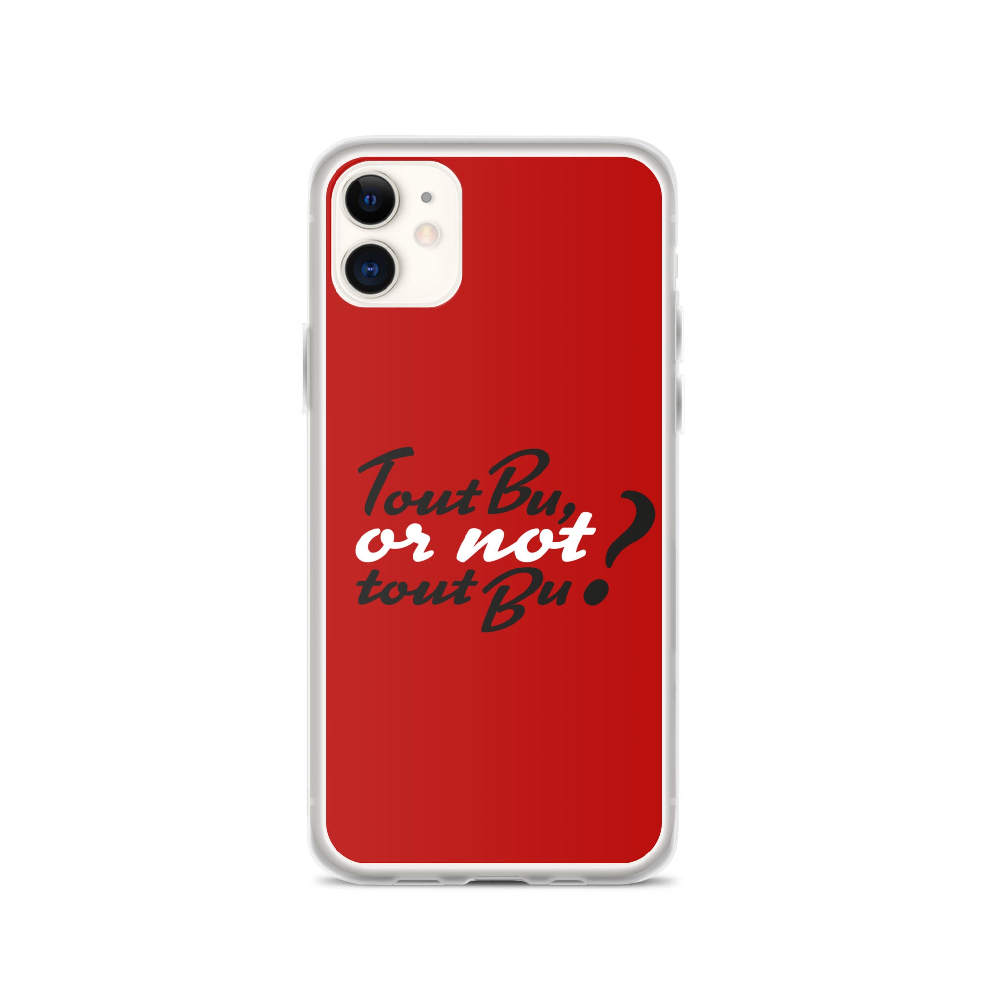 Tout bu or not tout bu - Coque pour iPhone®