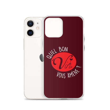 Quel vin vous amène ? - Coque pour iPhone®