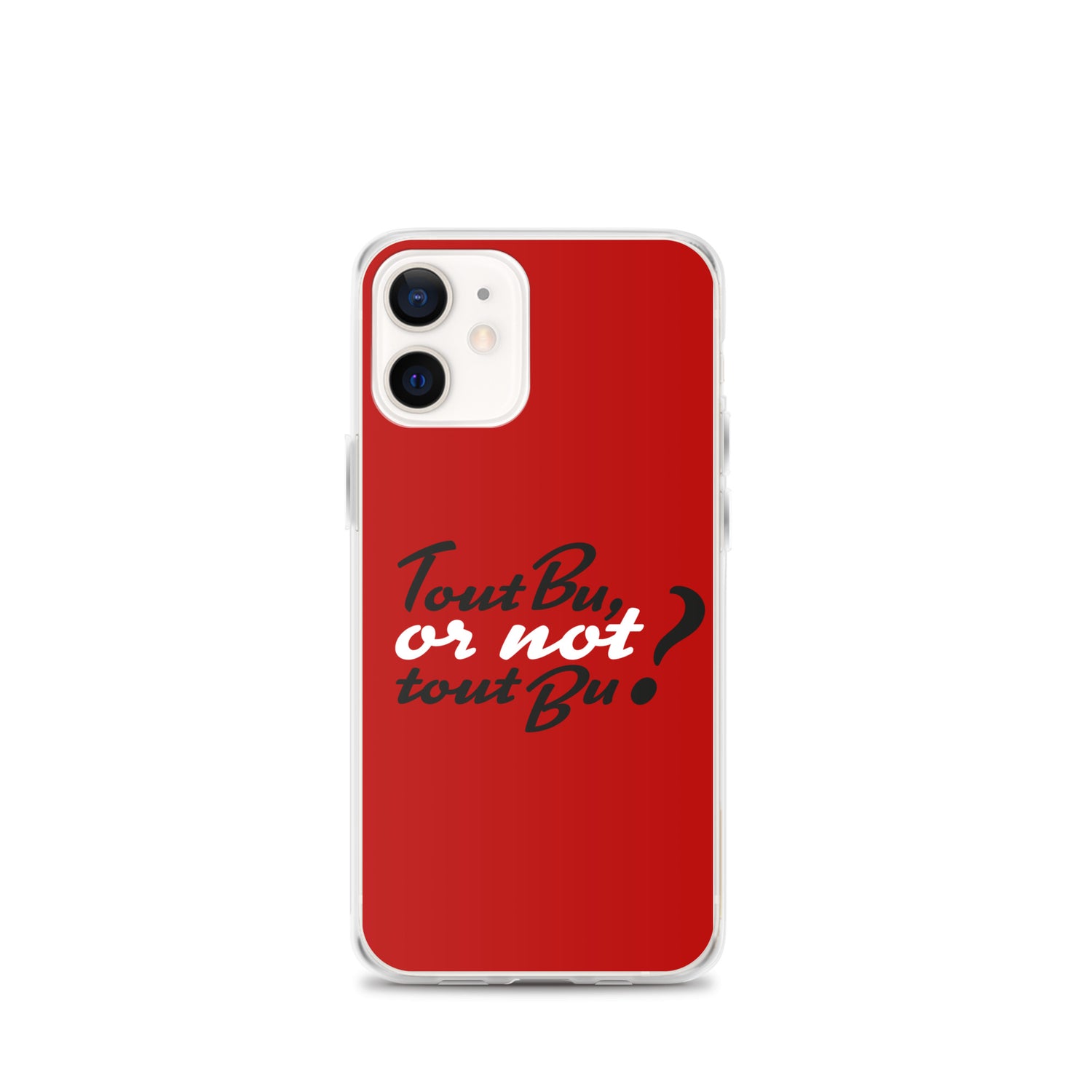 Tout bu or not tout bu - Coque pour iPhone®