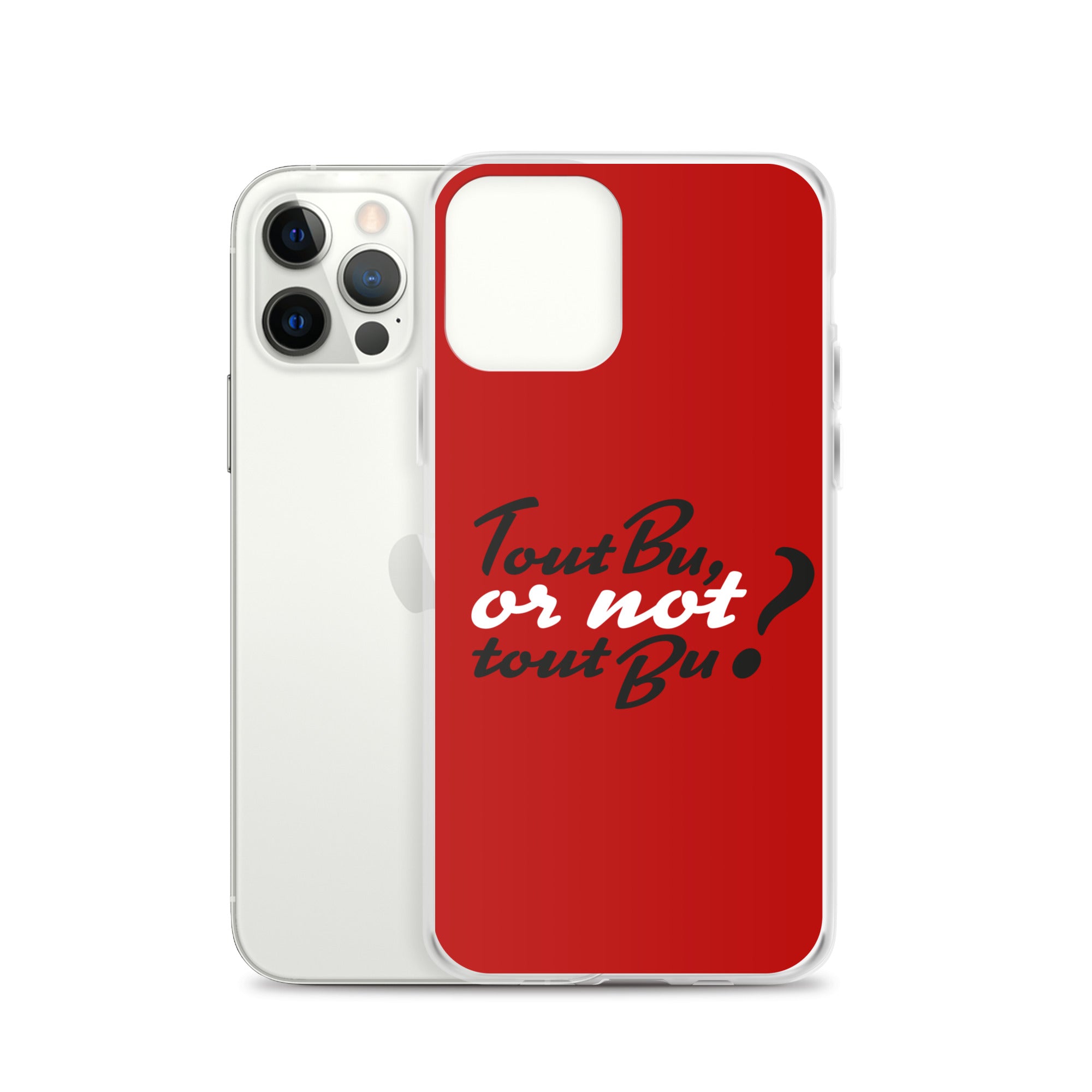 Tout bu or not tout bu - Coque pour iPhone®