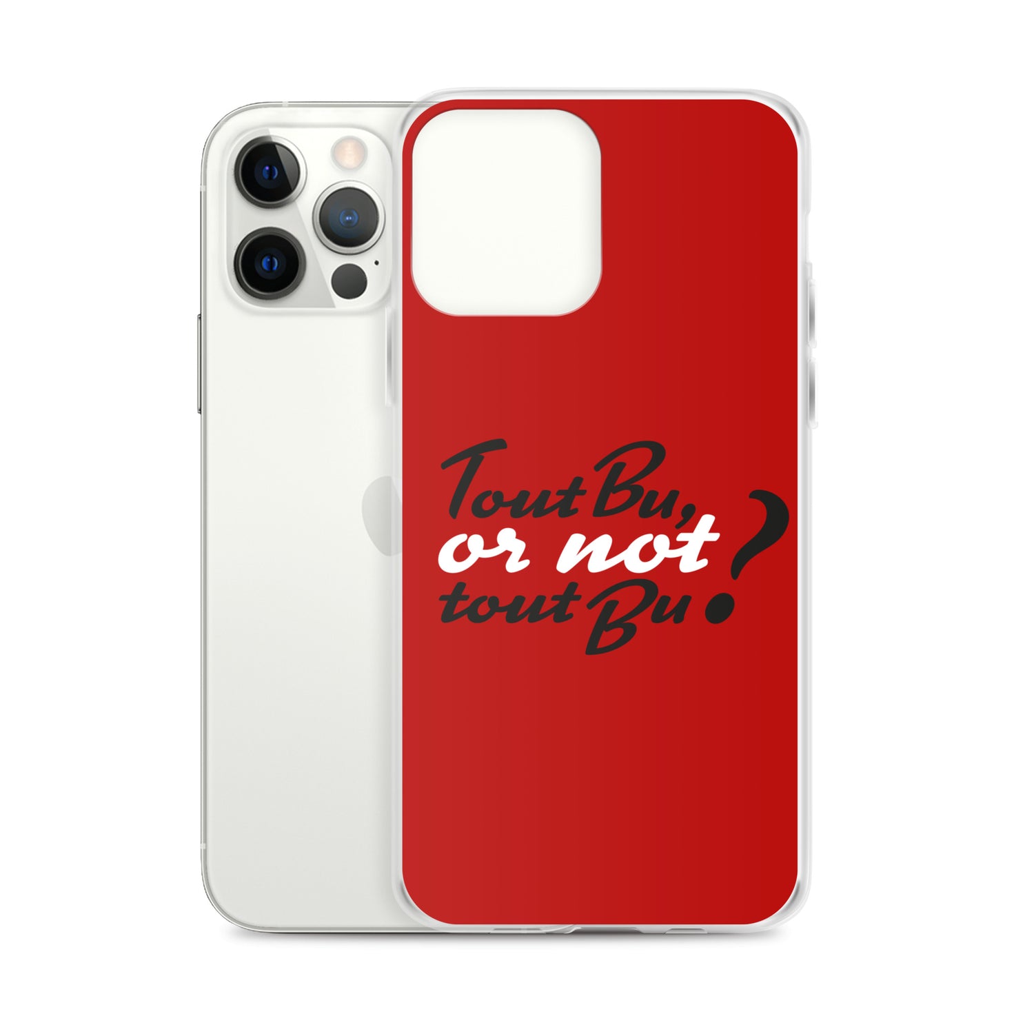 Tout bu or not tout bu - Coque pour iPhone®