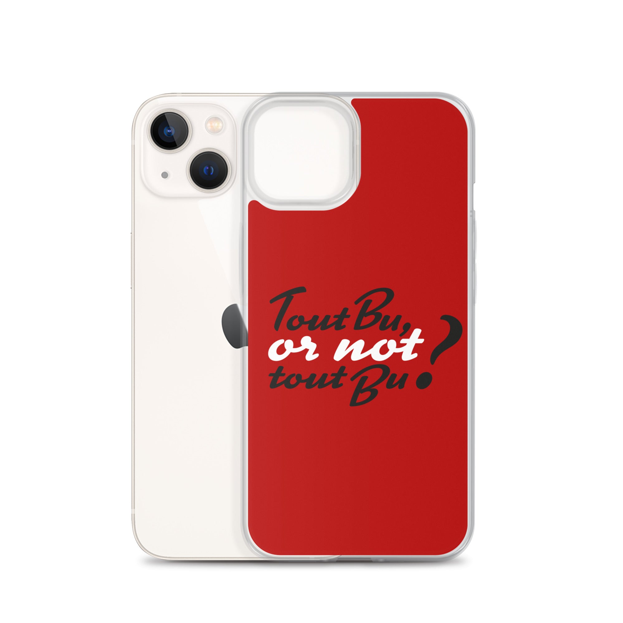 Tout bu or not tout bu - Coque pour iPhone®