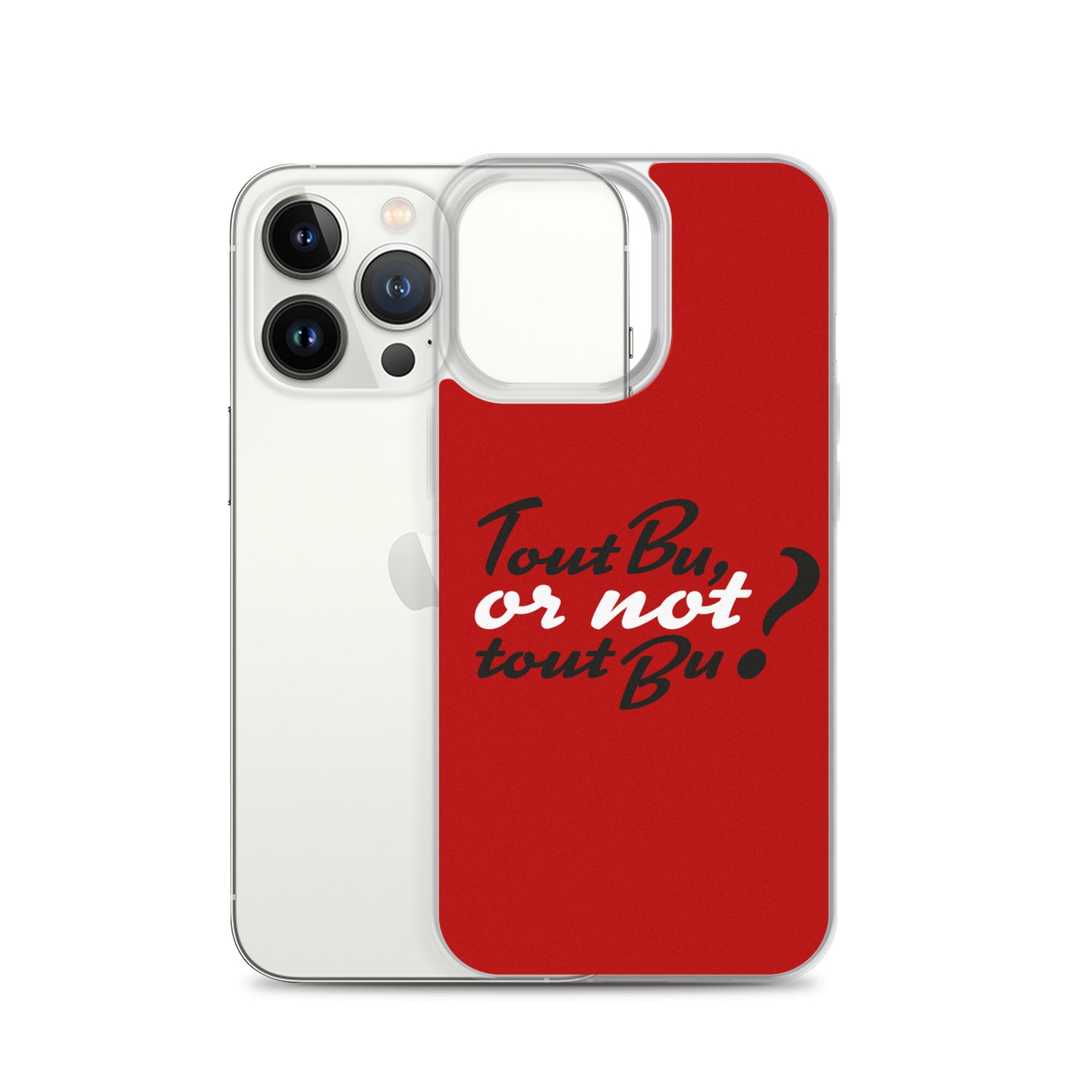 Tout bu or not tout bu - Coque pour iPhone®