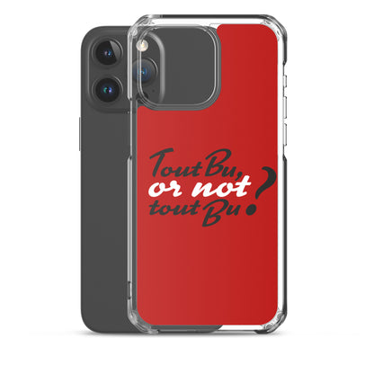 Tout bu or not tout bu - Coque pour iPhone®