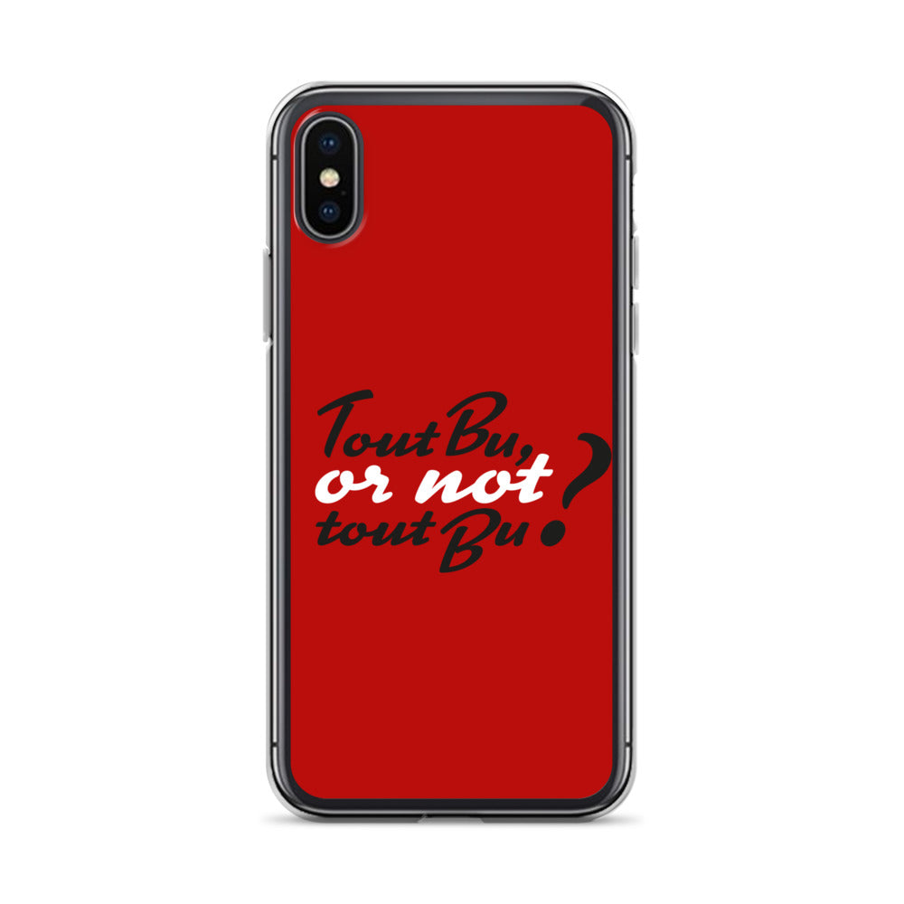 Tout bu or not tout bu - Coque pour iPhone®