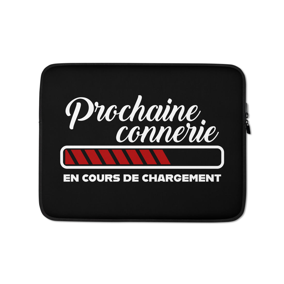 Prochaine connerie - Housse Pour Ordinateur Portable