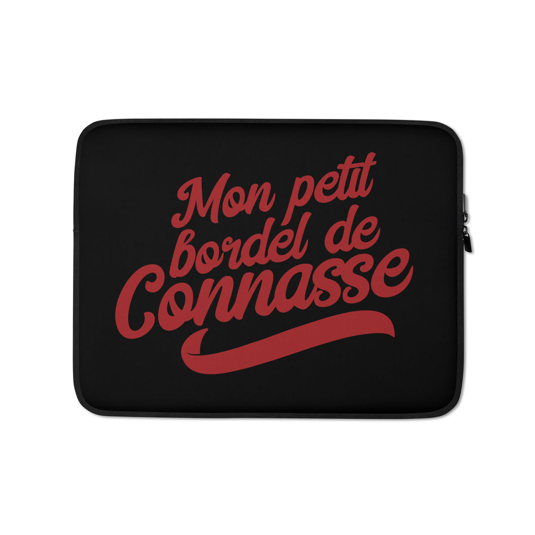 Mon bordel de connasse - Housse Pour Ordinateur Portable