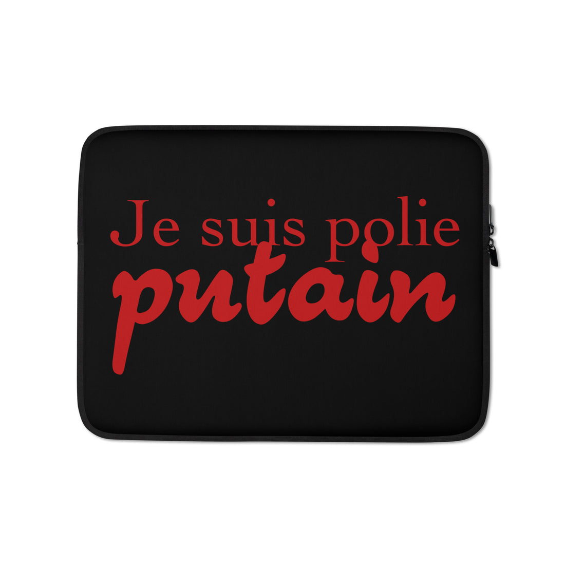 Je suis polie - Housse Pour Ordinateur Portable