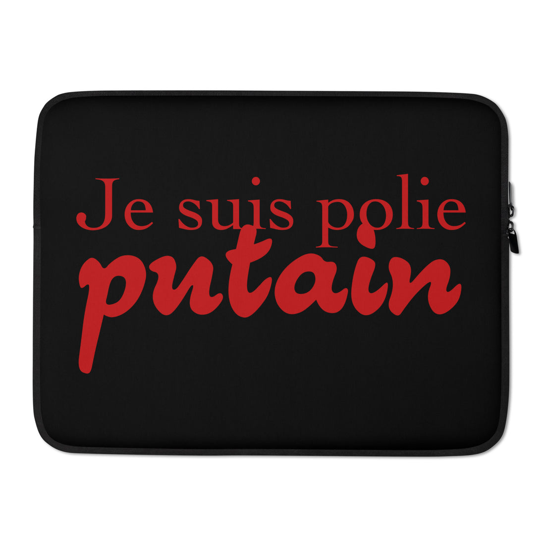 Je suis polie - Housse Pour Ordinateur Portable