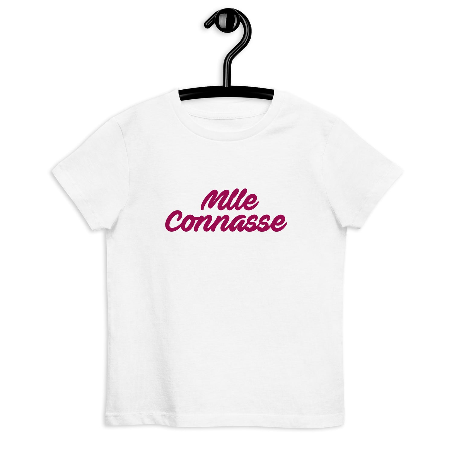 Mademoiselle connasse - T-shirt en coton bio enfant