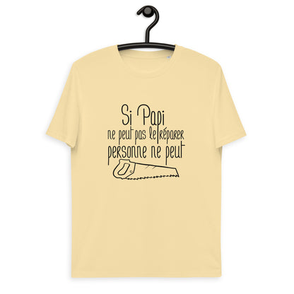 Si papi ne peut pas - T-shirt unisexe en coton biologique