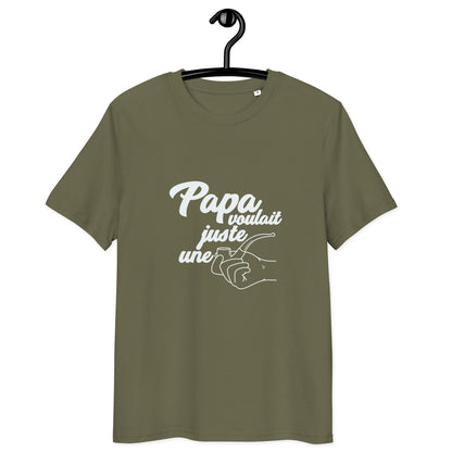 Papa voulait juste une pipe - T-shirt unisexe en coton biologique