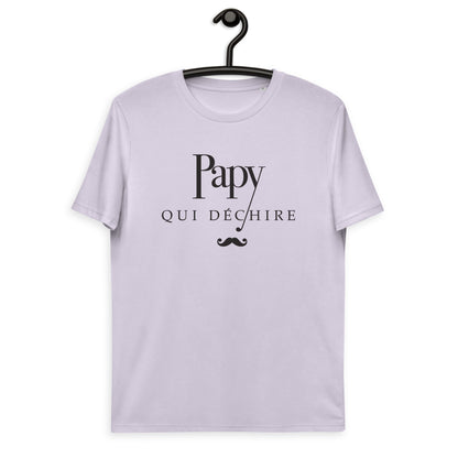 Papy qui déchire -  T-shirt unisexe en coton biologique