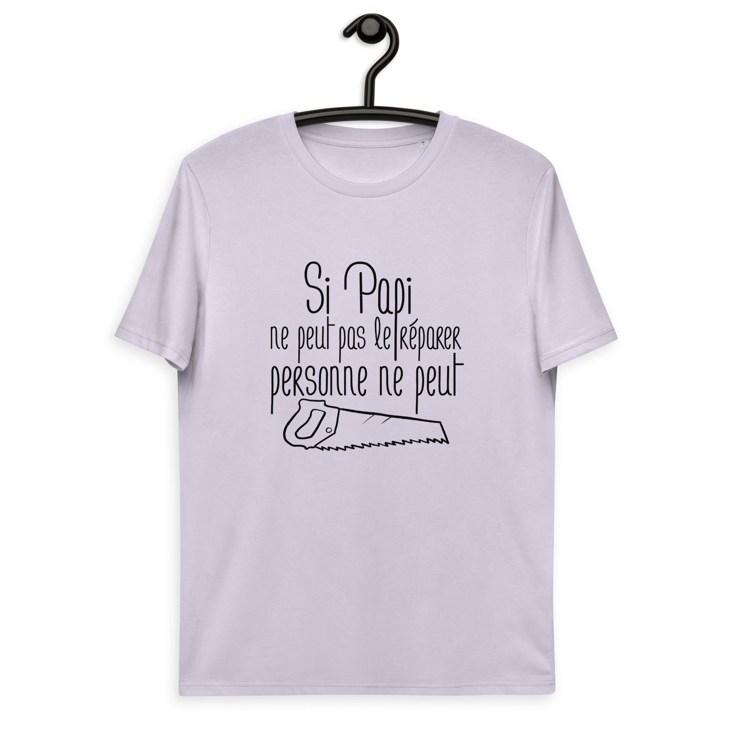 Si papi ne peut pas - T-shirt unisexe en coton biologique