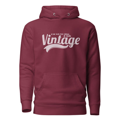 Je ne suis pas vielle, je suis vintage - Sweat à Capuche Unisexe