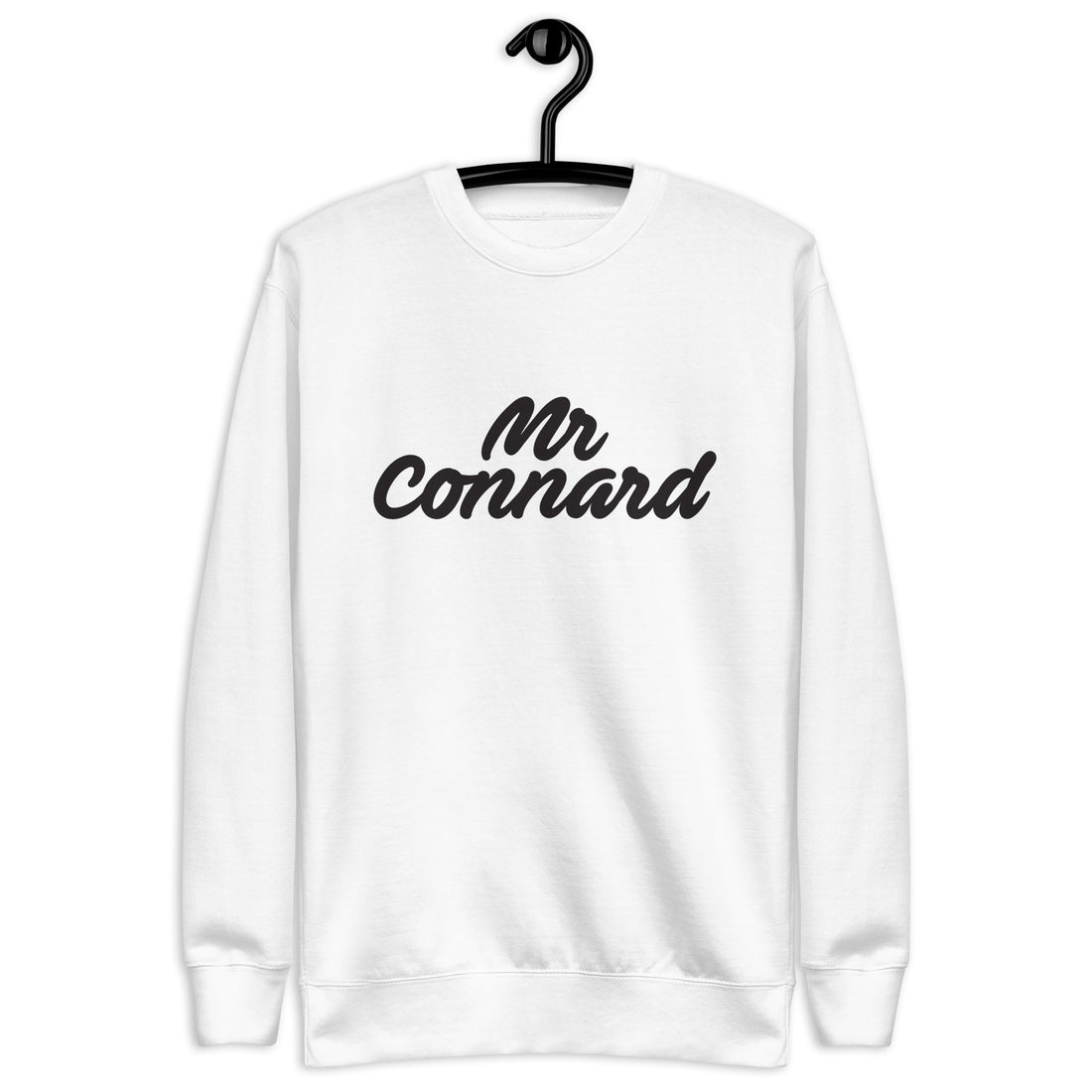 Mr Connard - Sweat Col Rond Premium - Unisexe