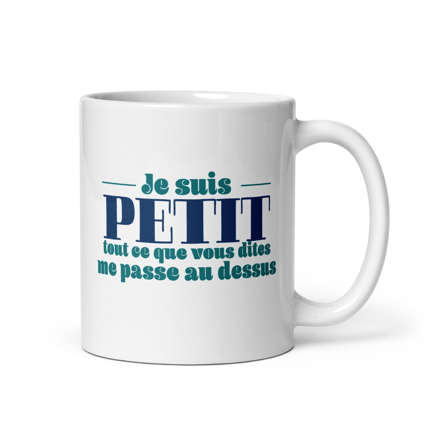 Je suis petit - Mug Blanc Brillant