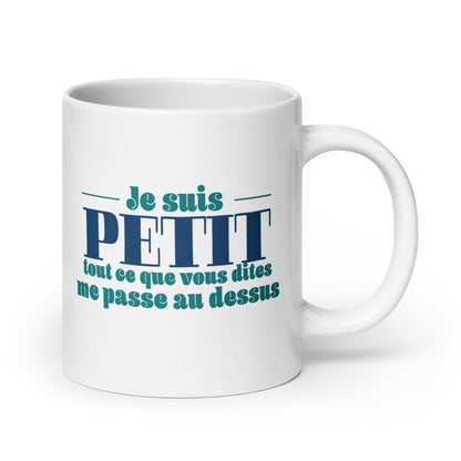 Je suis petit - Mug Blanc Brillant