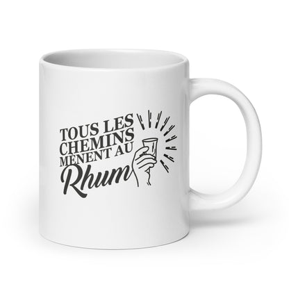 Tous les chemins mènent au rhum - Mug Blanc Brillant