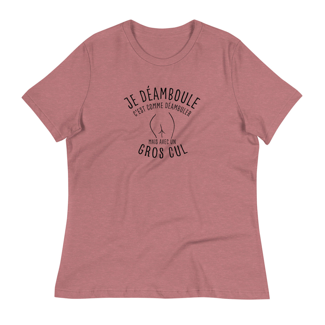 Je déamboule - T-shirt Décontracté pour Femme