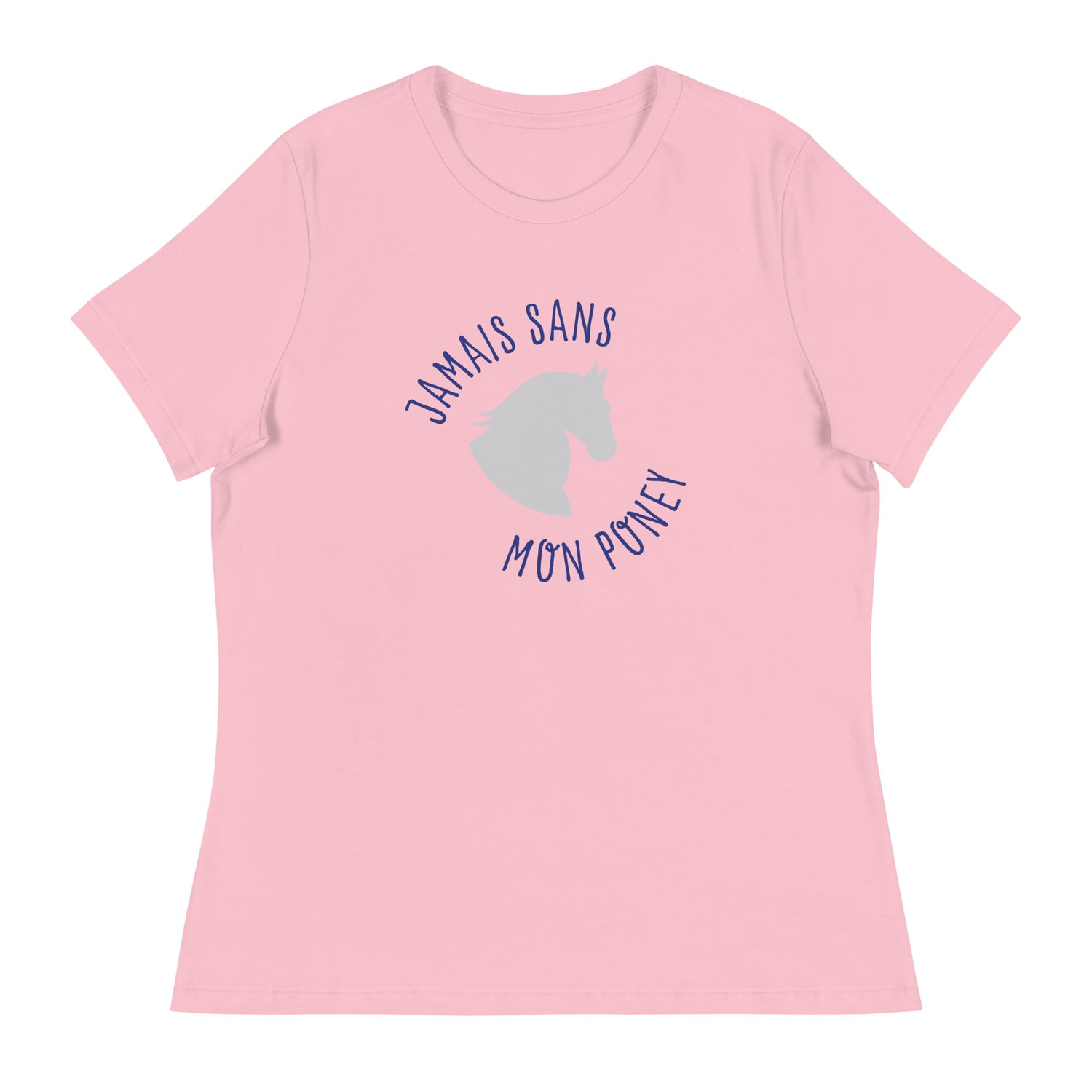 Jamais sans mon poney - T-shirt Décontracté pour Femme