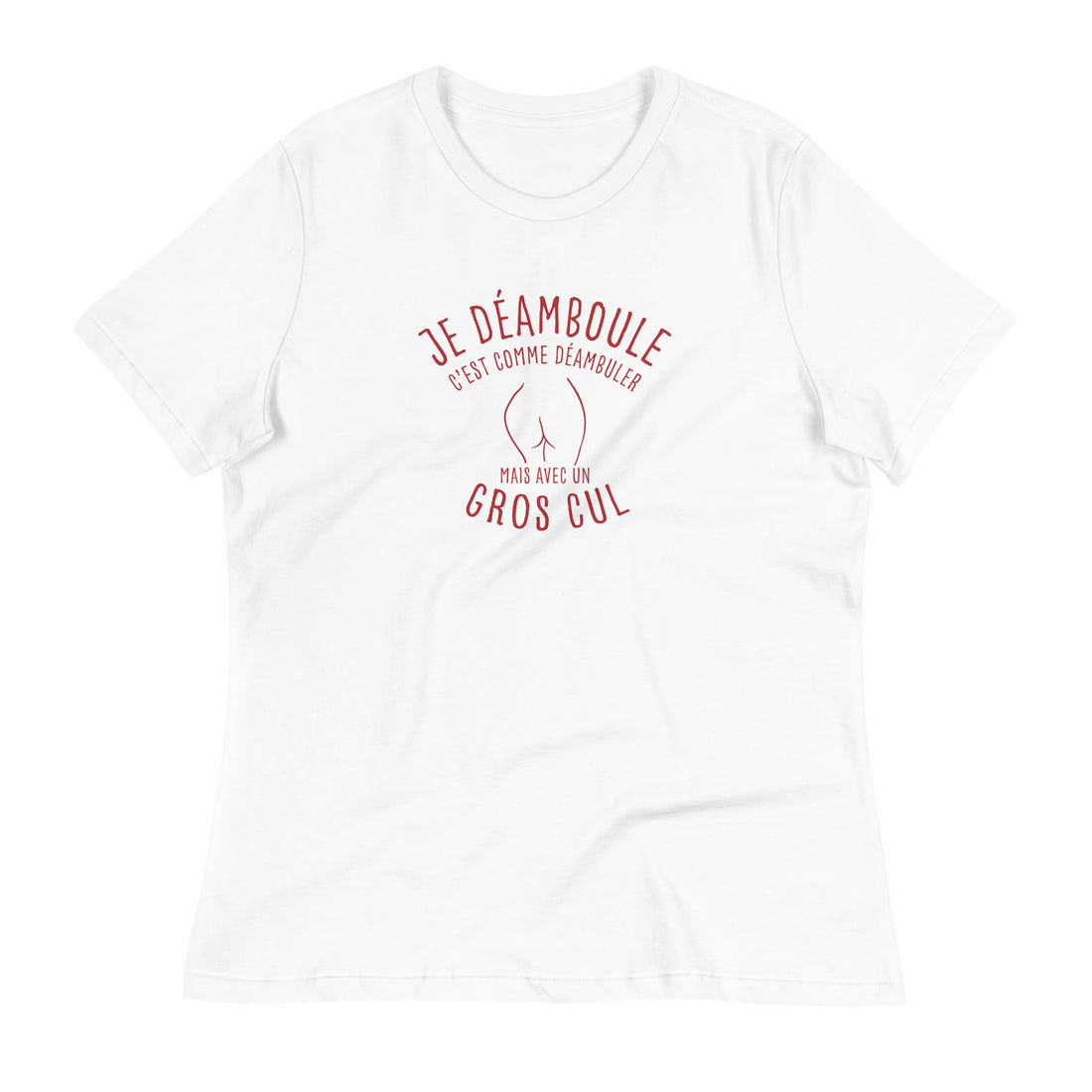 Je déamboule - T-shirt Décontracté pour Femme